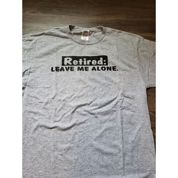 Fruit of the Loom Retired Leave Me Alone Men's Graphic Short Sleeved Tee Large - Picture 2 of 5